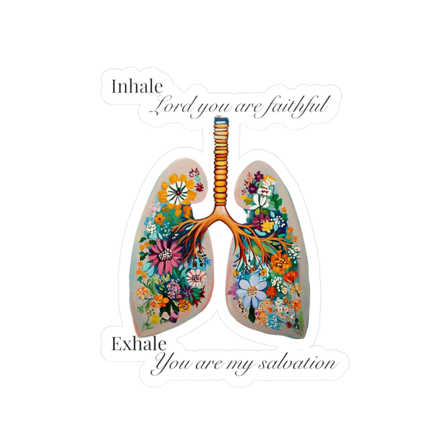 Sticker - Breath Prayer - Faithful - Salvation - Yah Wah - Floral Lungs