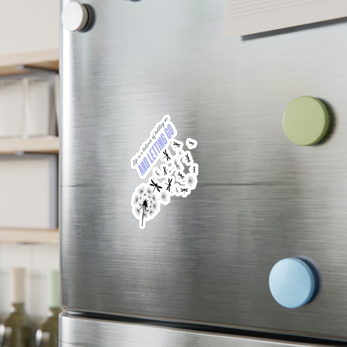 Sticker - Life is a Balance of Holding On and Letting Go