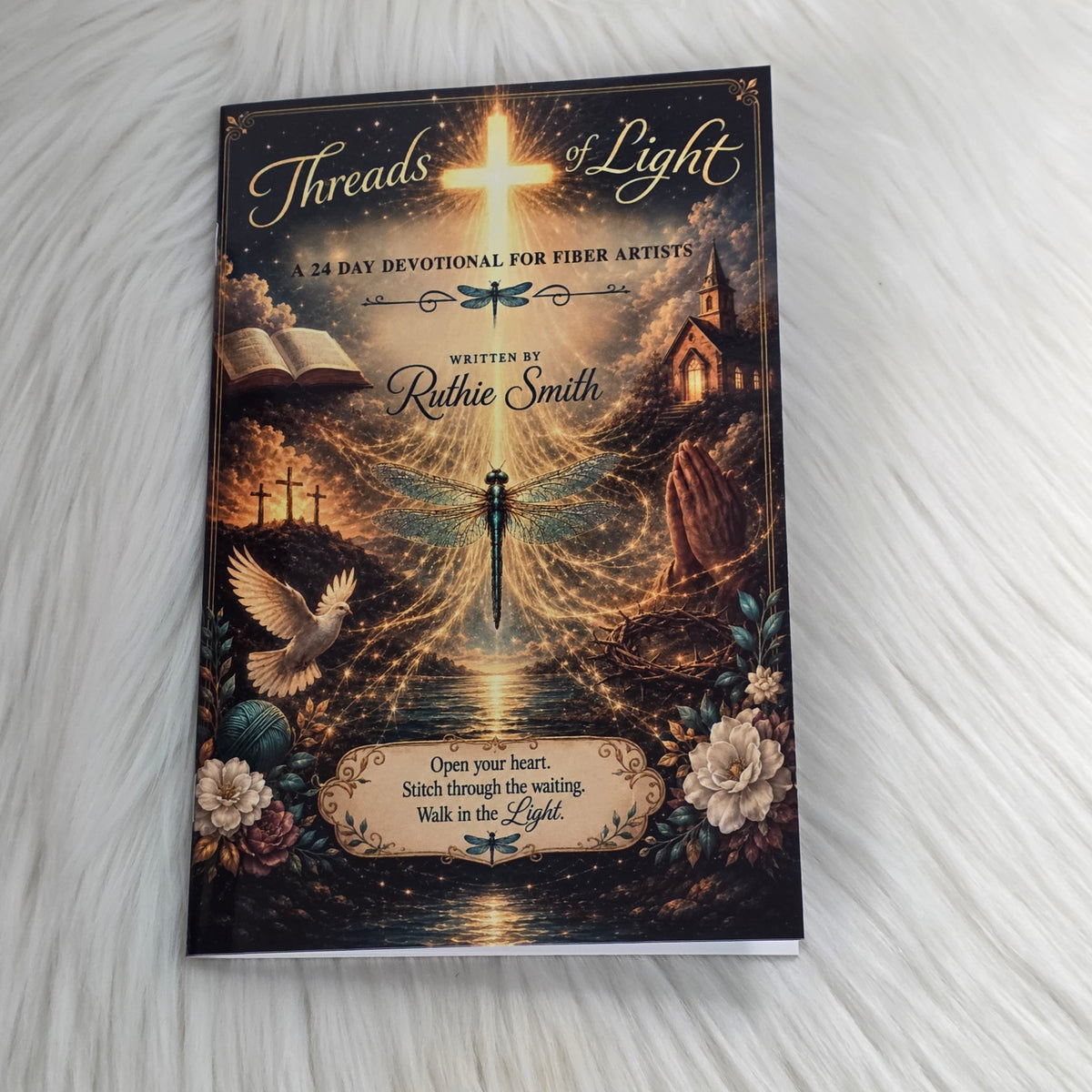 Threads of Light 24 Day Devotional for Fiber Artists