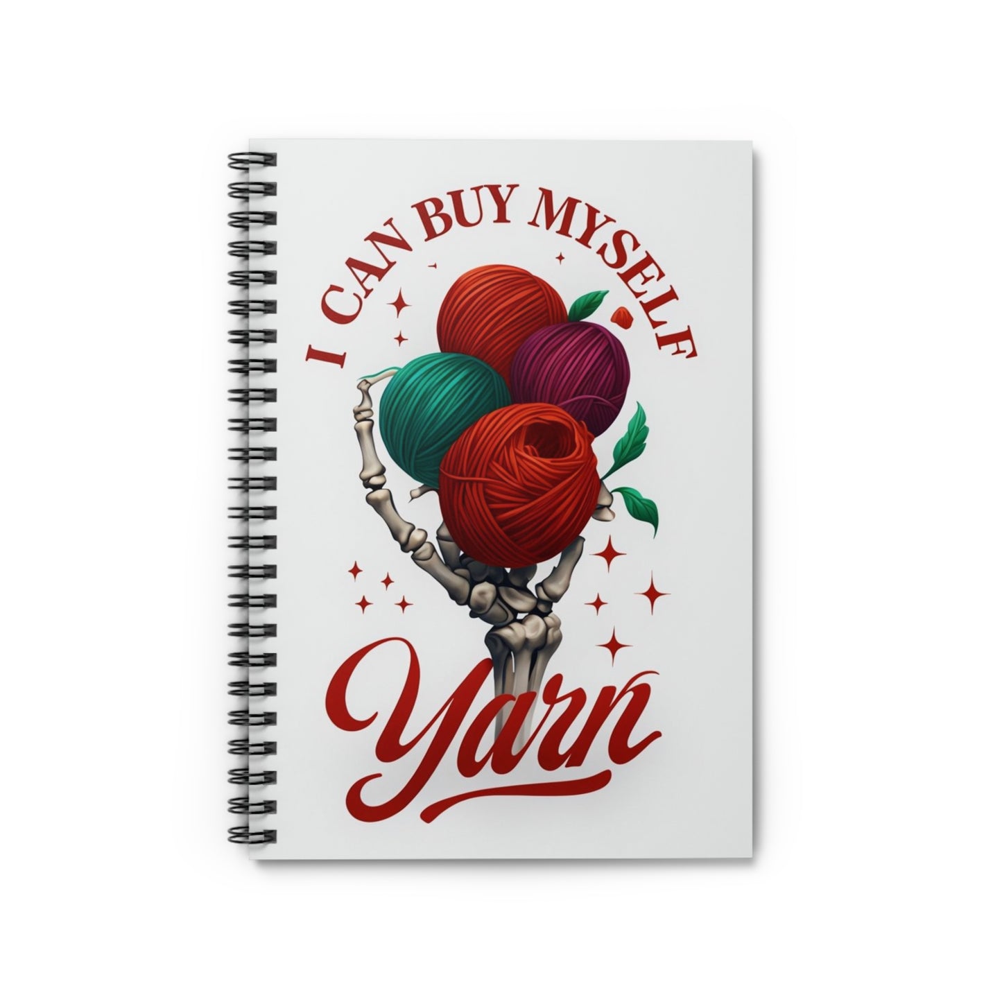 Notebook - "I Can Buy Myself Yarn"