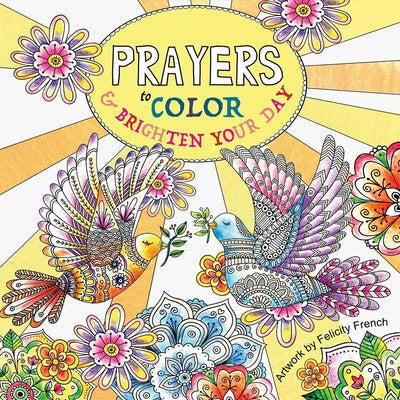 Prayers to Color and Brighten Your Day