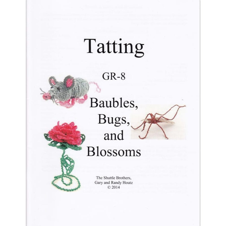 Tatting - Baubles, Bugs, And Blossoms